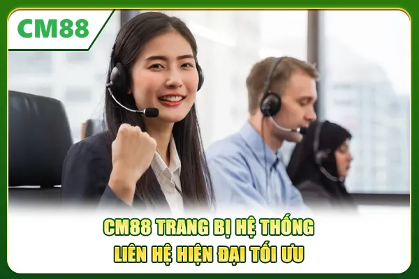 CM88 trang bị hệ thống liên hệ hiện đại tối ưu